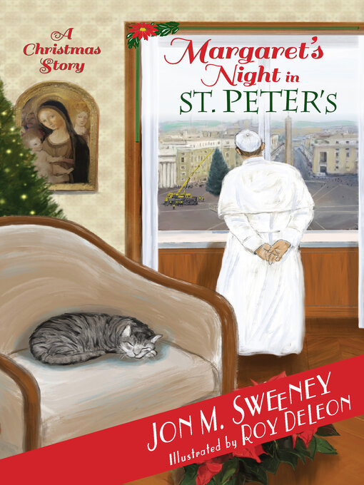 Title details for Margaret's Night in St. Peter's (A Christmas Story) by Jon M. Sweeney - Available